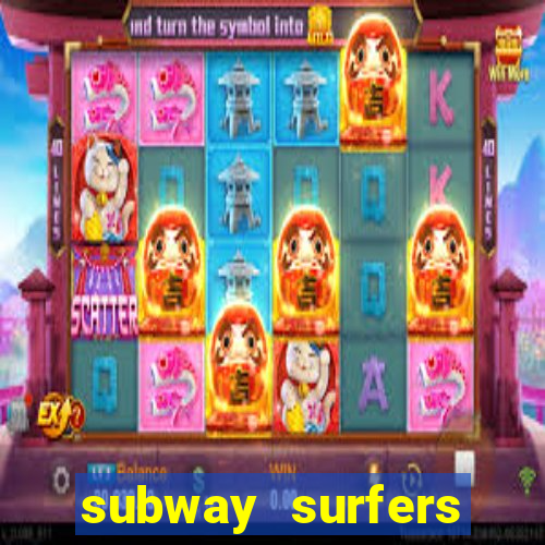 subway surfers start game havana