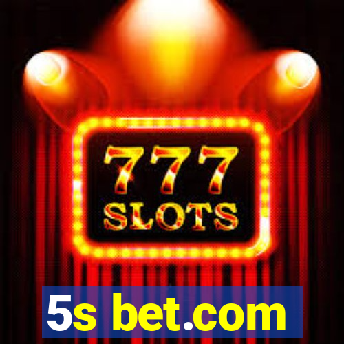 5s bet.com