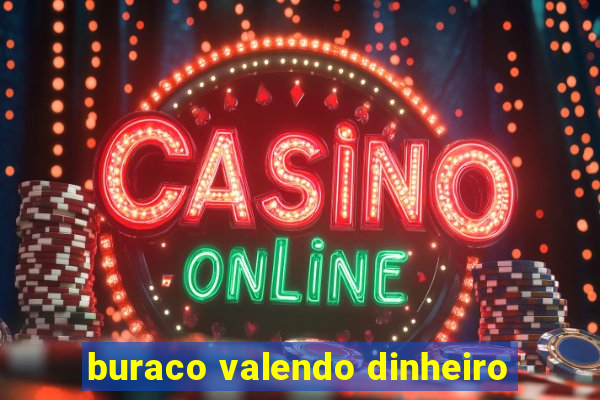 buraco valendo dinheiro