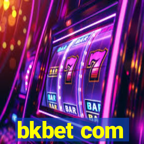 bkbet com