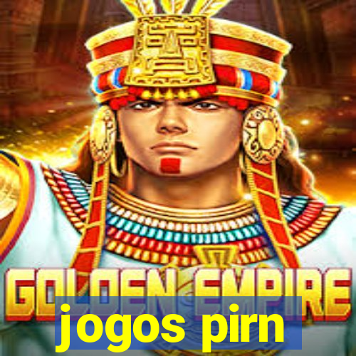 jogos pirn