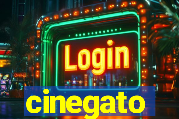 cinegato