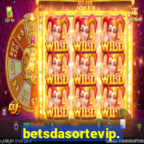 betsdasortevip.com