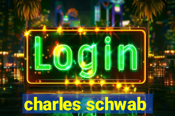 charles schwab