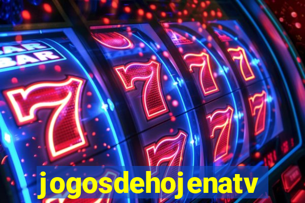 jogosdehojenatv