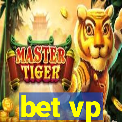 bet vp