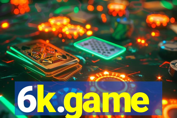 6k.game