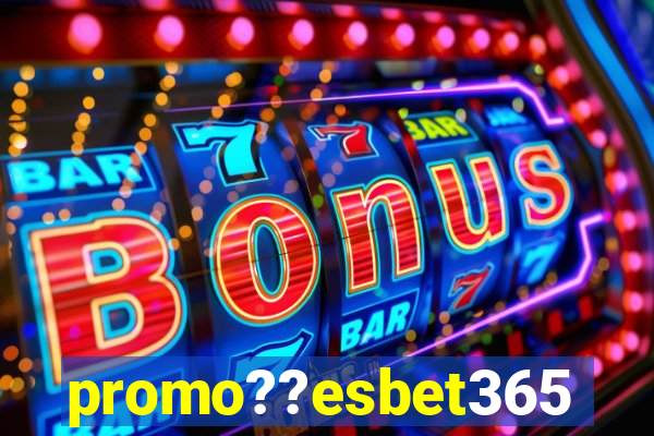 promo??esbet365