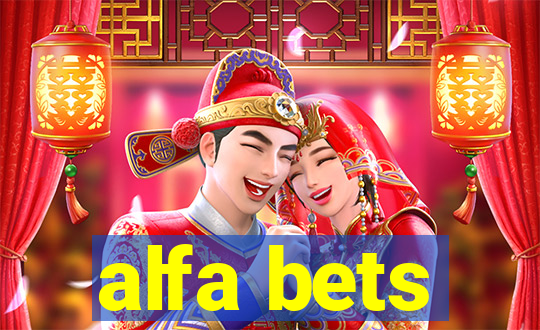 alfa bets