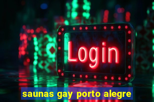 saunas gay porto alegre