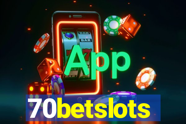 70betslots