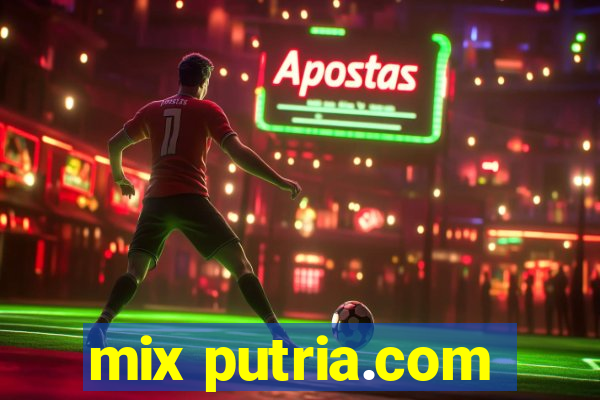 mix putria.com