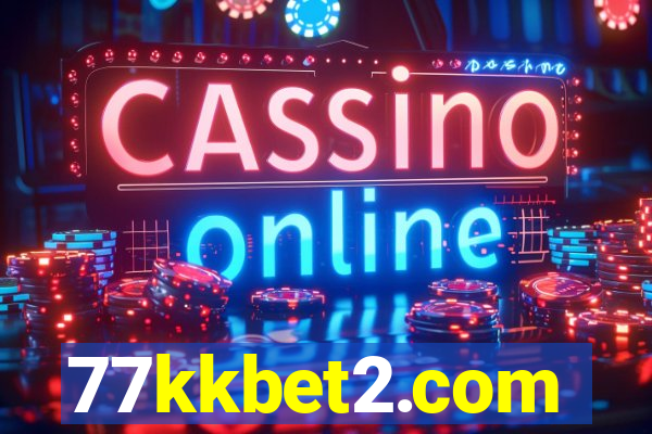 77kkbet2.com