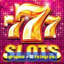 grupos +18 telegran