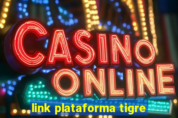 link plataforma tigre