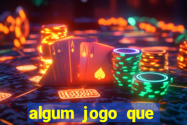 algum jogo que paga de verdade