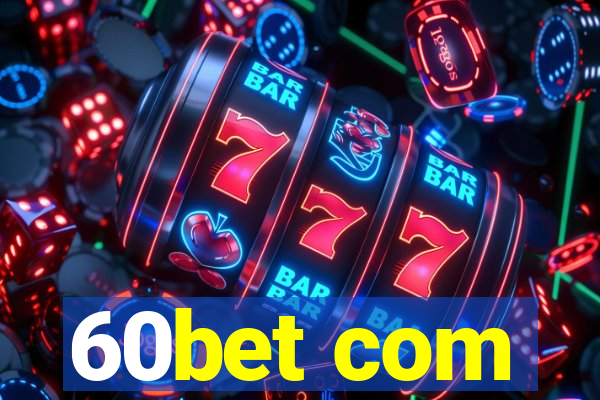 60bet com