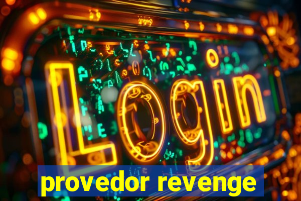 provedor revenge