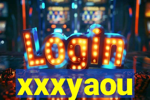 xxxyaou