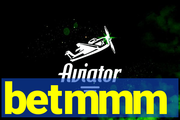 betmmm