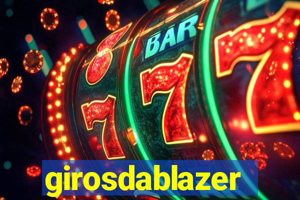 girosdablazer