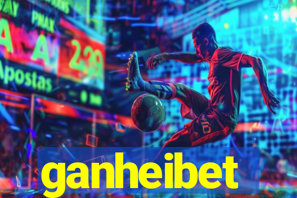 ganheibet
