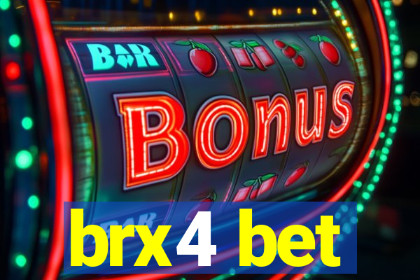 brx4 bet