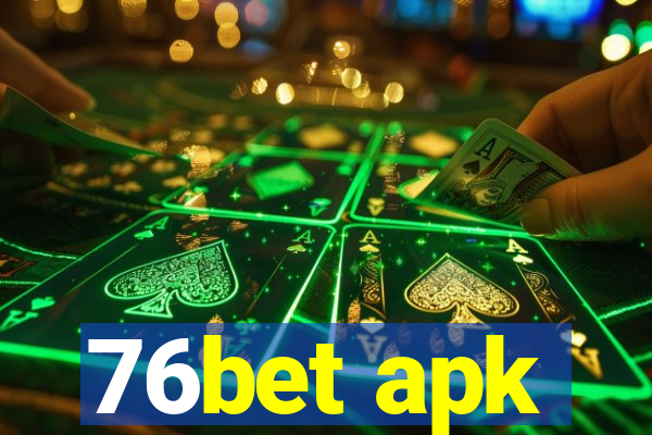 76bet apk