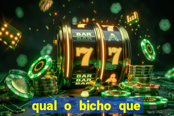 qual o bicho que vai dar hoje