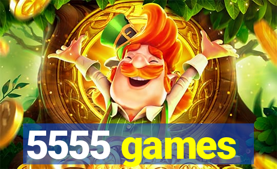 5555 games