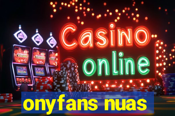 onyfans nuas