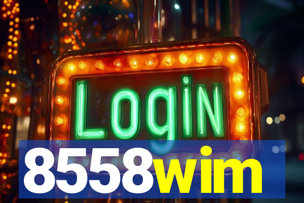 8558wim