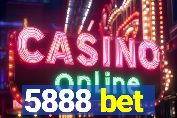 5888 bet