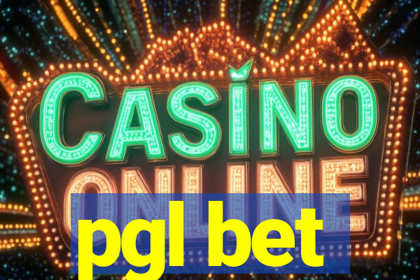 pgl bet