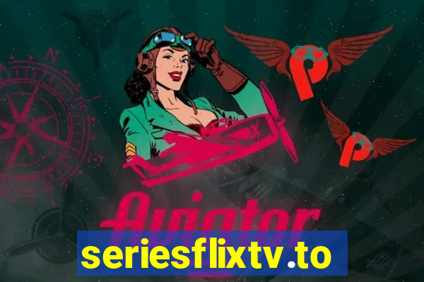 seriesflixtv.to