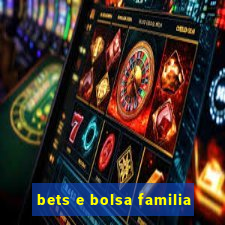 bets e bolsa familia