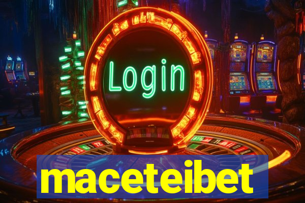 maceteibet