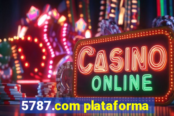 5787.com plataforma