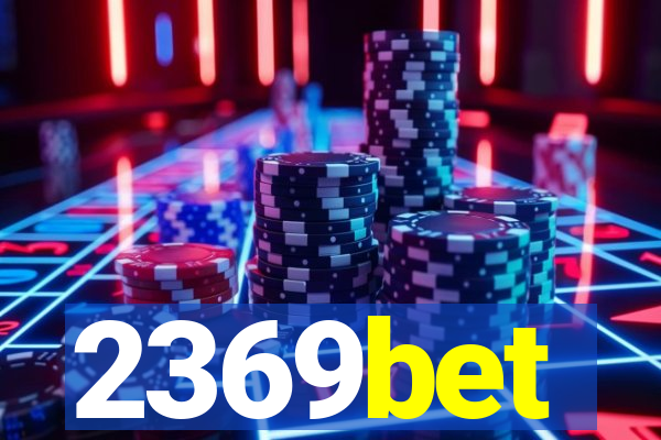 2369bet