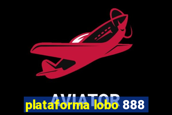 plataforma lobo 888