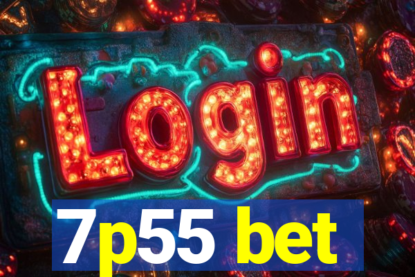 7p55 bet