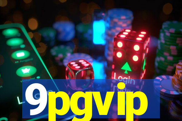 9pgvip