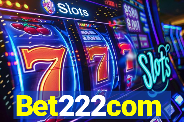 Bet222com