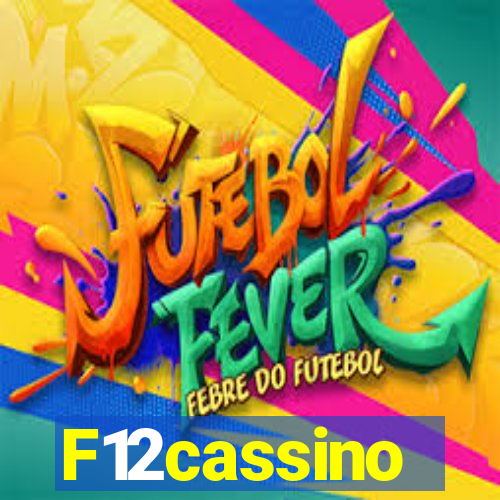 F12cassino