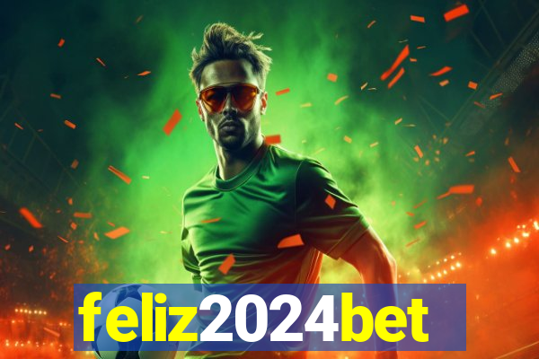 feliz2024bet