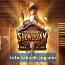 foto fake de jogador