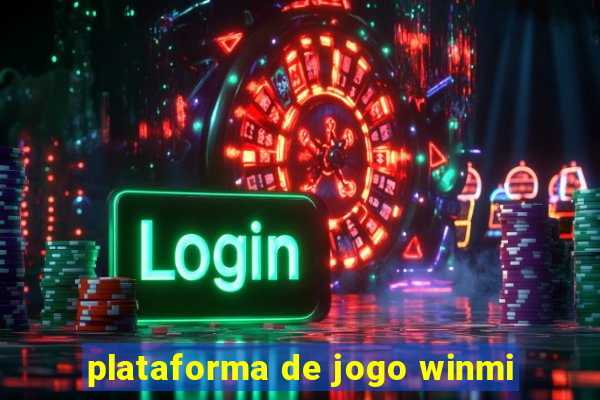 plataforma de jogo winmi