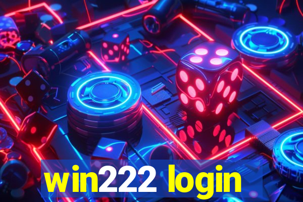 win222 login