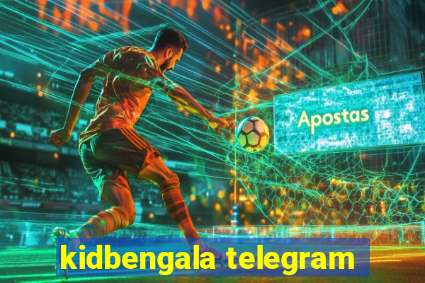 kidbengala telegram
