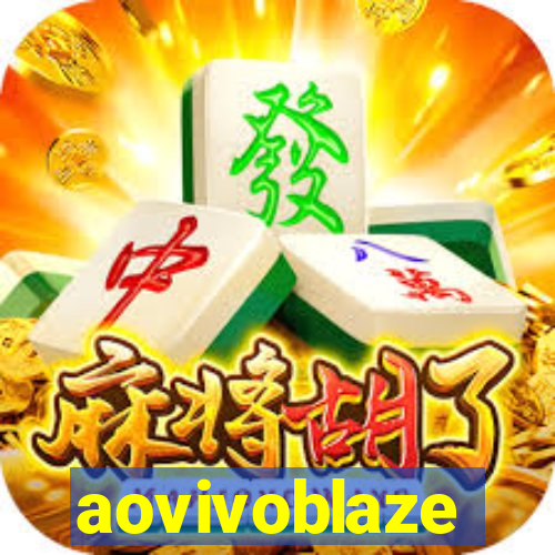 aovivoblaze